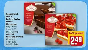 REWE Kaufpark Coppenrath & Wiese Lust Auf Kuchen Cheesecake Oder Hot Chocolate Brownie Angebot