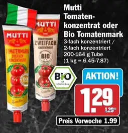 AEZ Mutti Tomatenkonzentrat oder Bio Tomatenmark Angebot