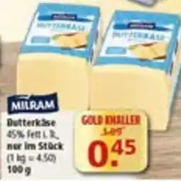 Multi Markt Milram Butterkäse Angebot