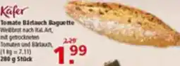 Multi Markt Käfer Tomate Bärlauch Baguette Angebot