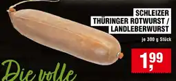 EDEKA Foodservice SCHLEIZER THÜRINGER ROTWURST / LANDEBERWURST Angebot