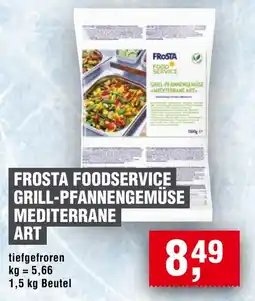 EDEKA Foodservice FROSTA FOODSERVICE GRILL-PFANNENGEMÜSE MEDITERRANE ART Angebot
