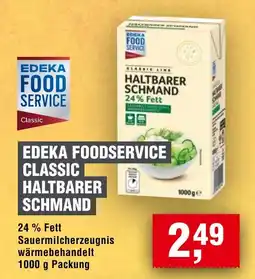 EDEKA Foodservice EDEKA FOODSERVICE CLASSIC HALTBARER SCHMAND Angebot
