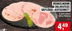 Handelshof HENKELMANN DELIKATESS GEFÜLGE-AUFSCHNITT Angebot