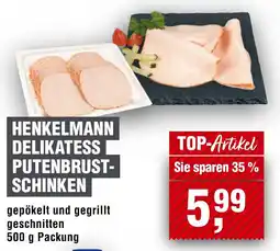 Handelshof HENKELMANN DELIKATESS PUTENBRUST-SCHINKEN Angebot