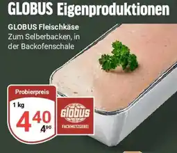 Globus GLOBUS Fleischkäse Angebot