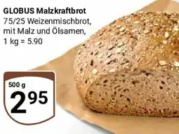Globus GLOBUS Malzkraftbrot Angebot