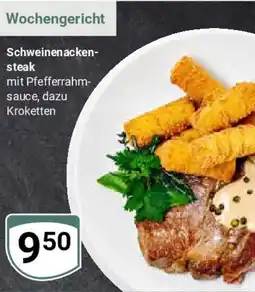 Globus Schweinenackensteak mit Pfefferrahmsauce, dazu Kroketten Angebot