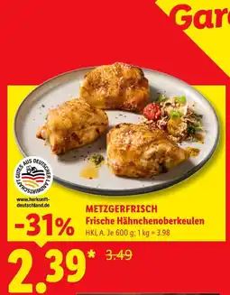 Lidl METZGERFRISCH Frische Hähnchenoberkeulen Angebot
