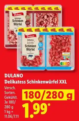 Lidl DULANO Delikatess Schinkenwürfel XXL Angebot