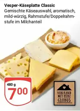 Globus Vesper-Käseplatte Classic Angebot