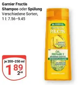 Globus Garnier Fructis Shampoo oder Spülung Angebot