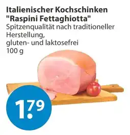 V Markt Italienischer Kochschinken "Raspini Fettagliotta" Angebot