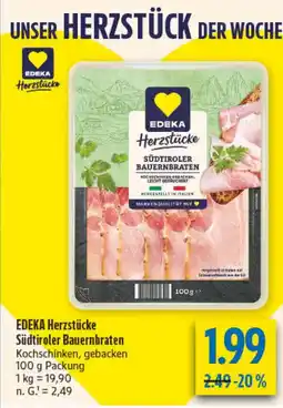 diska EDEKA Herzstücke Südtiroler Bauernbraten Angebot