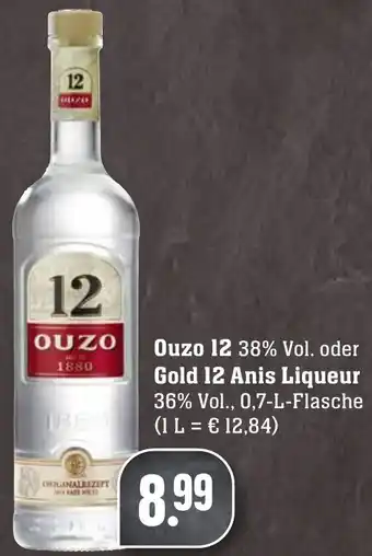 Edeka Neukauf Ouzo 12 o. 12 Gold Anis Liqueur 700ml Angebot