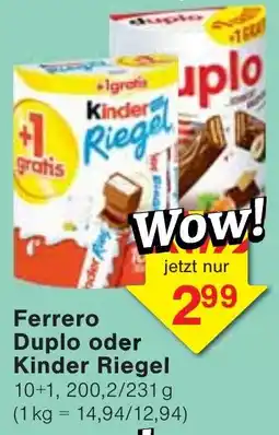 Wiglo Wunderland Ferrero Duplo oder Kinder Riegel Angebot