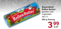 Selgros Bayernland Rollen Butter Angebot