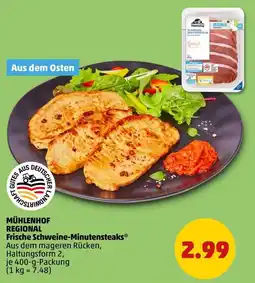 PENNY MÜHLENHOF REGIONAL Frische Schweine-Minutensteaks* Angebot