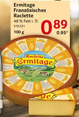 Selgros Ermitage Französisches Raclette Angebot