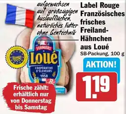 HIT Label Rouge Französisches Freiland-Hähnchen aus Loué Angebot
