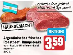 HIT Argentinisches frisches Roastbeef, Rumpsteaks Angebot