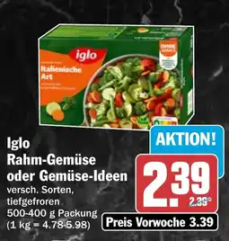 HIT Iglo Rahm-Gemüse oder Gemüse-Ideen Angebot