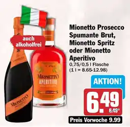 HIT Mionetto Prosecco Spumante Brut, Mionetto Spritz oder Mionetto Aperitivo Angebot