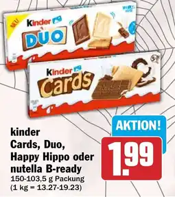 HIT Kinder Cards, Duo, Happy Hippo oder nutella B-ready Angebot