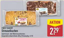 Aldi Nord FINEST BAKERY Streuselkuchen Angebot