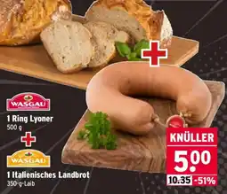 Wasgau Ring Lyoner oder Italienisches Landbrot Angebot
