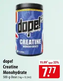 Famila Nord Ost dope! Creatine Monohydrate Angebot