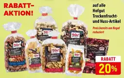 Famila Nord Ost Hofgut Trockenfrucht- und Nuss-Artikel Angebot