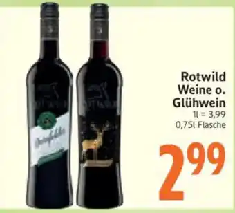 Rotwild Weine o. Glühwein
