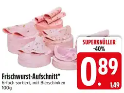 Edeka Frischwurst-Aufschnitt* Angebot