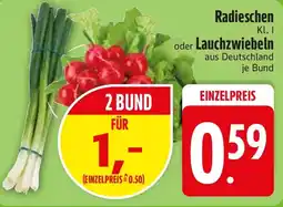 Edeka Radieschen oder Lauchzwiebeln Angebot