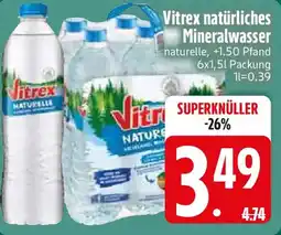 Edeka Vitrex natürliches Mineralwasser Angebot