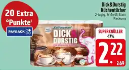 Edeka Dick&Durstig Küchentücher Angebot