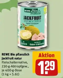 REWE REWE Bio pflanzlich Jackfruit natur Angebot