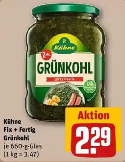 REWE Kühne Fix + Fertig Grünkohl Angebot