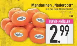 E-Center Mandarinen „Nadorcatt“ SanLucar Angebot
