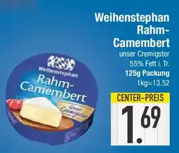 E-Center Weihenstephan Rahm-Camembert Angebot