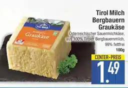 E-Center Tirol Milch Bergbauern Graukäse Angebot