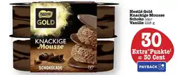 Scheck-in-Center Nestlé Gold Knackige Mousse Schoko oder Vanille Angebot