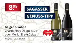 Sagasser Geiger & Söhne Chardonnay Doppelstück oder Merlot Erste Geige Angebot