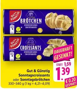 Scheck-in-Center Gut & Günstig Sonntagscroissants oder Sonntagsbrötchen Angebot