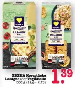 Scheck-in-Center EDEKA Herzstücke Lasagne oder Tagliatelle Angebot
