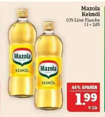 Marktkauf Mazola Keimöl Angebot