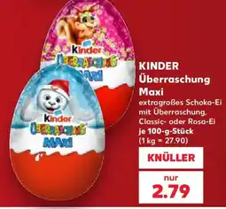 Kaufland Kinder Überraschung Maxi Angebot