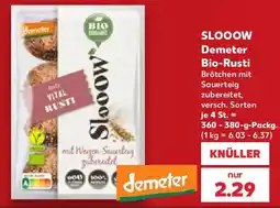 Kaufland SLOOOOW Demeter Bio-Rusti Angebot