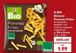 Kaufland K-BIO Bioland Pommes Frites Angebot